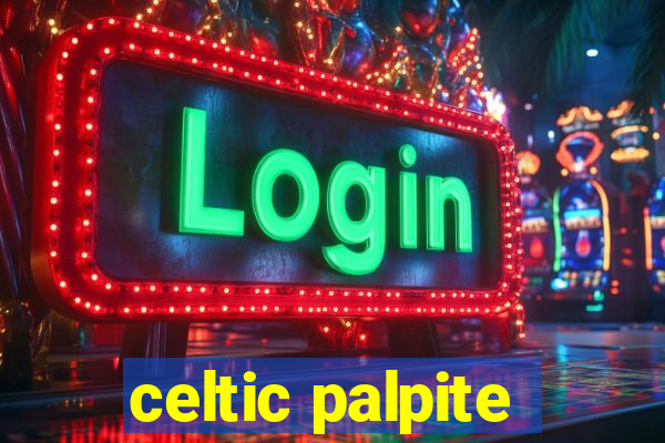 celtic palpite