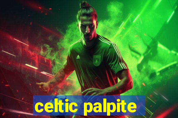 celtic palpite
