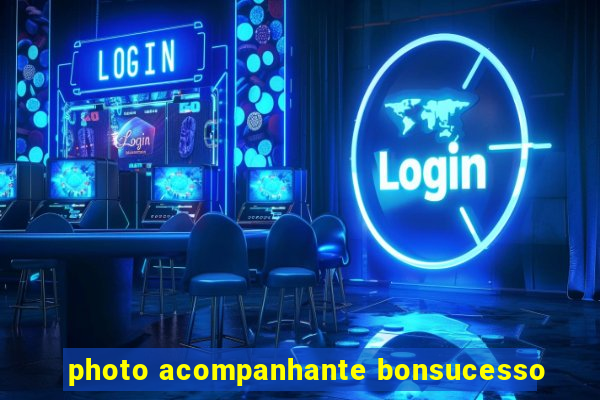 photo acompanhante bonsucesso