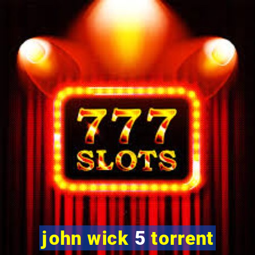 john wick 5 torrent