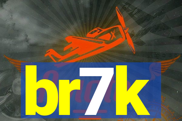 br7k