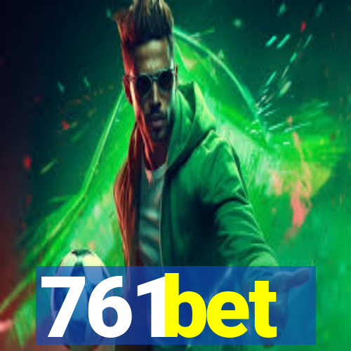 761bet