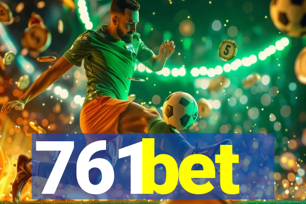 761bet