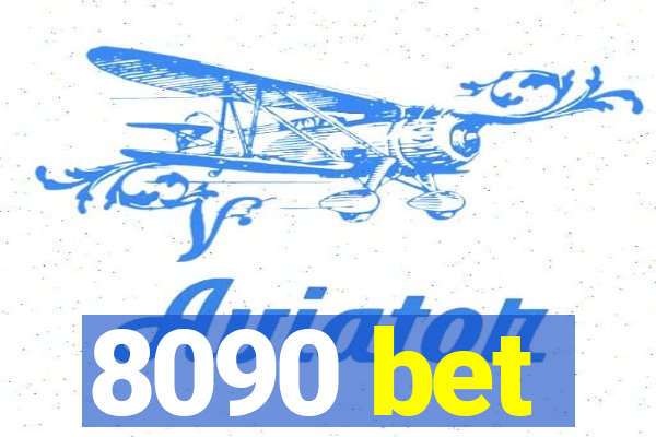8090 bet
