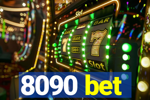 8090 bet