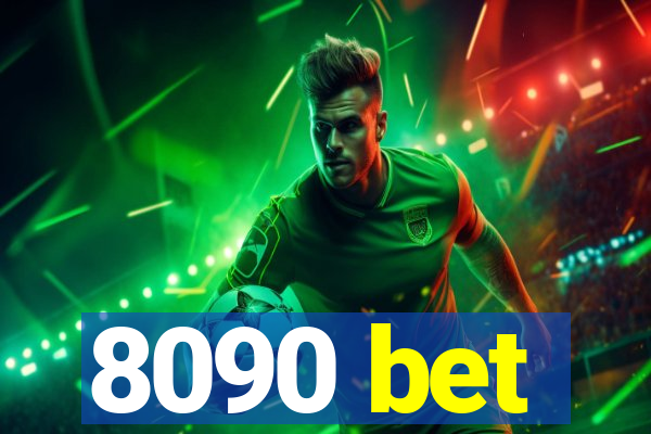 8090 bet
