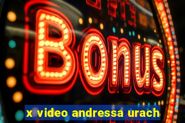 x video andressa urach