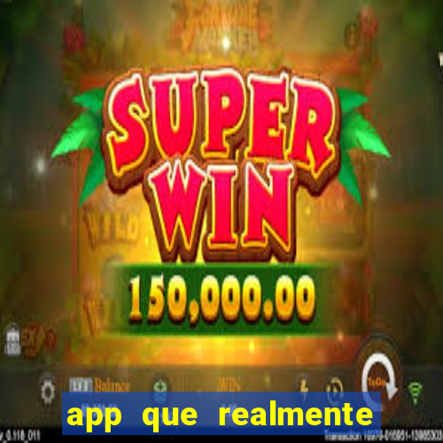 app que realmente paga para jogar