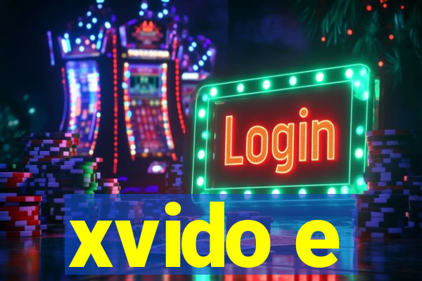 xvido e