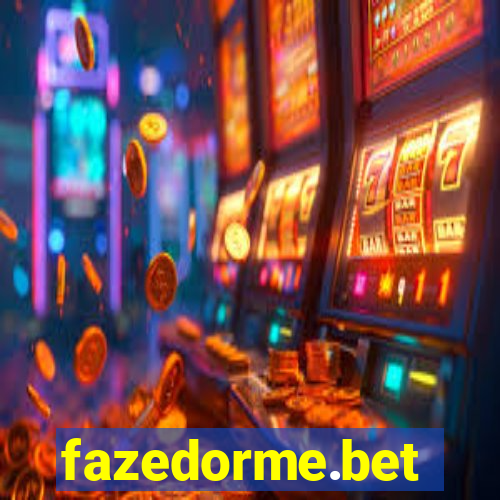 fazedorme.bet