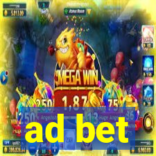 ad bet