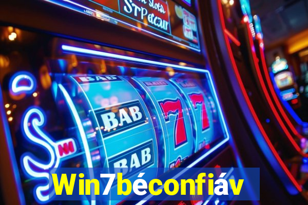 Win7béconfiável