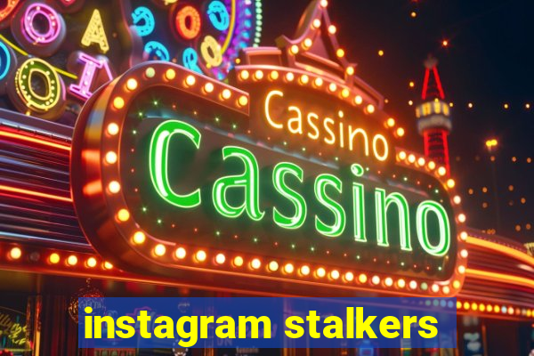 instagram stalkers