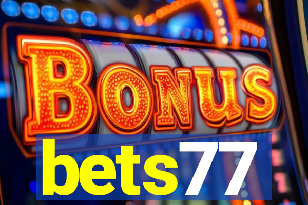 bets77