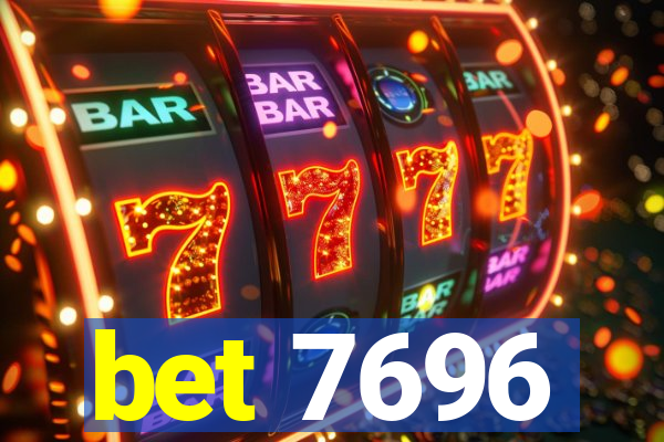 bet 7696