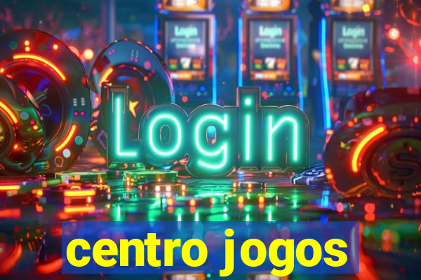 centro jogos