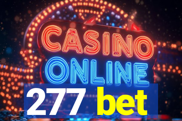 277 bet