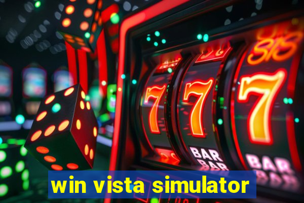 win vista simulator