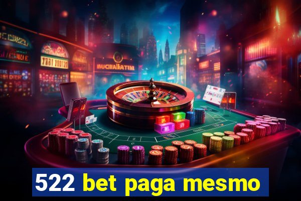 522 bet paga mesmo