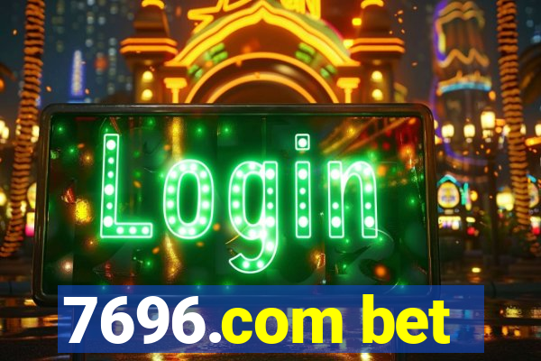 7696.com bet
