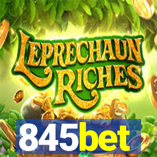 845bet
