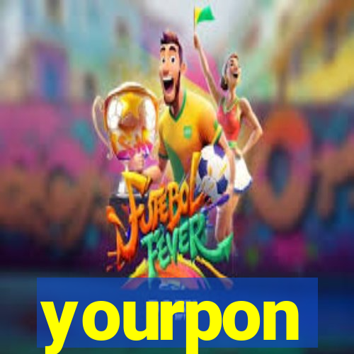 yourpon