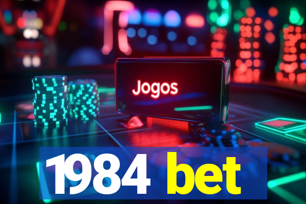 1984 bet