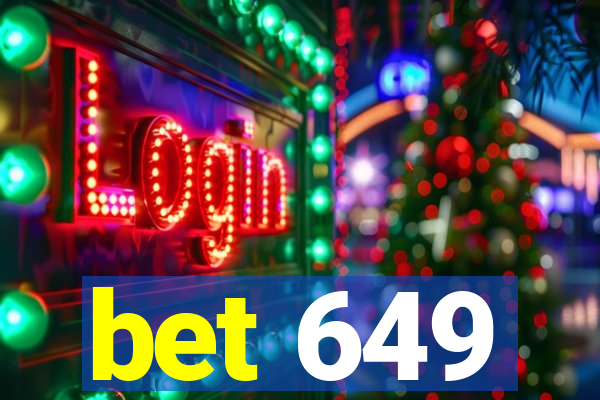 bet 649