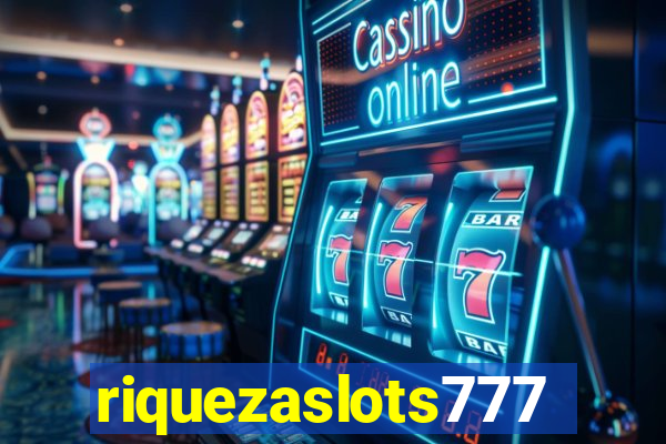 riquezaslots777