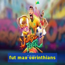 fut max corinthians