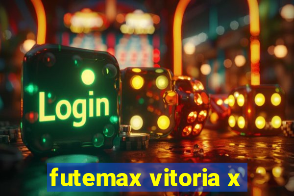 futemax vitoria x