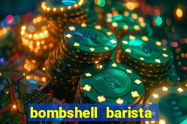 bombshell barista tail blazer