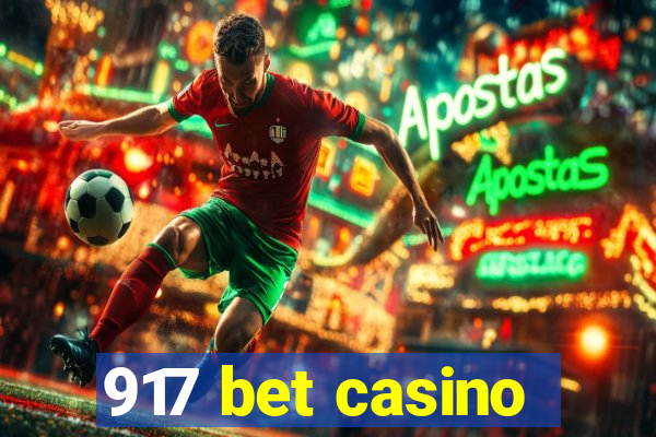 917 bet casino