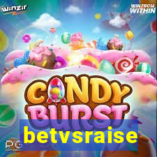 betvsraise