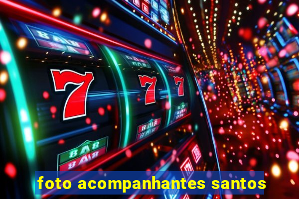 foto acompanhantes santos