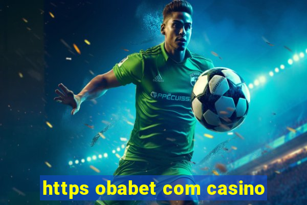 https obabet com casino