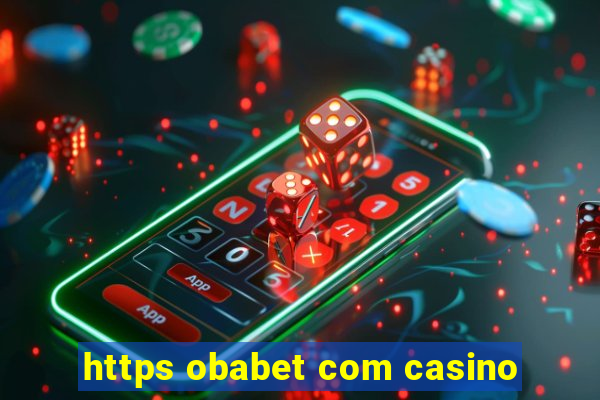 https obabet com casino
