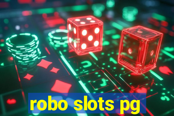 robo slots pg