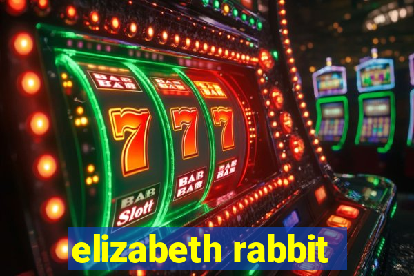 elizabeth rabbit