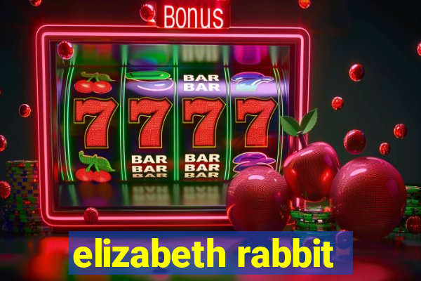 elizabeth rabbit