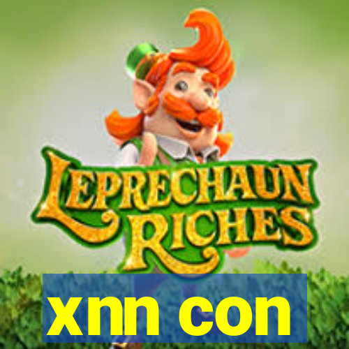 xnn con