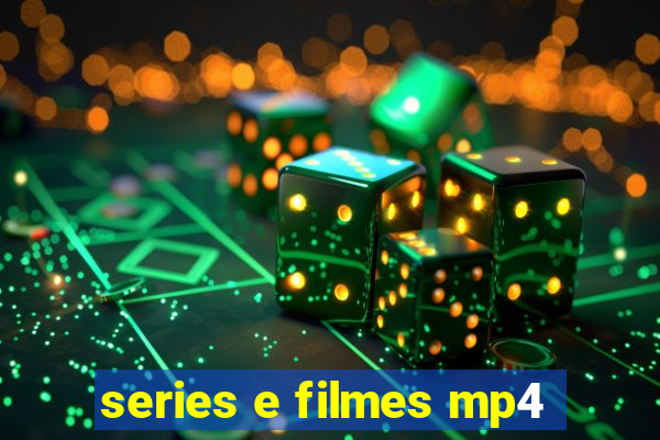 series e filmes mp4