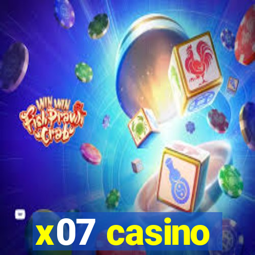 x07 casino