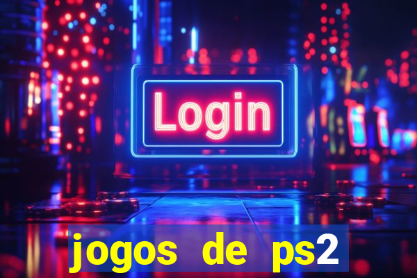 jogos de ps2 formato iso