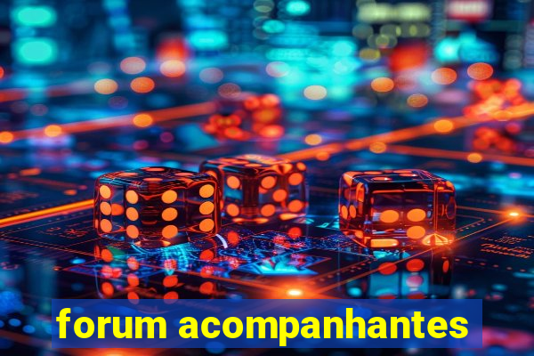 forum acompanhantes