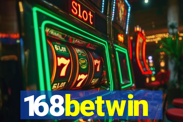 168betwin