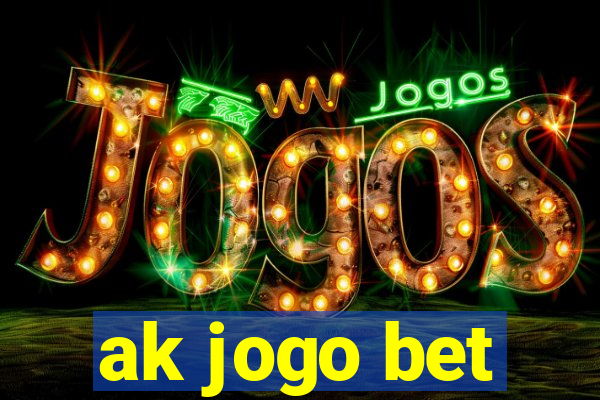 ak jogo bet
