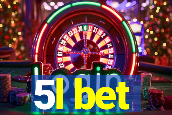 5l bet