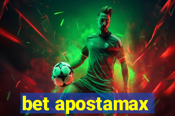 bet apostamax