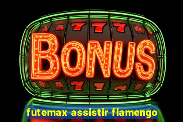 futemax assistir flamengo